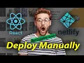 How to deploy a react application using Netlify Deploy manually by uploading build folder