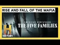 The Brutal Rise Fall of the Mafia Marathon American Godfathers The Five Families