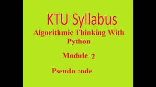 KTU Syllabus Algorithmic Thinking With Python module 2