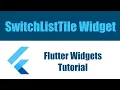 Flutter Widgets Tutorial - SwitchListTile Widget