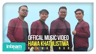 Download Nahwan Nur - Hawa Khatulistiwa (Official Music Video) MP3