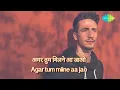 Tamanna Phir Machal Jaaye with lyrics | तमन्‍ना फिर मचल जाए | Jagjit Singh |