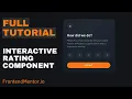 Interactive Rating Component Full Project Tutorial
