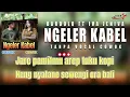 Download Lagu  NGELER KABEl @Randualas-281 