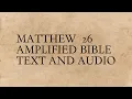 Matthew 26 - Amplified Bible