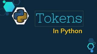 Python Tokens Python Tutorial