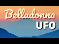 Download Lagu Belladonna | UFO | Lyrics | HD