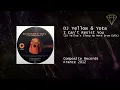 DJ Yellow & Yota - I Can't Resist You (DJ Yellow's Sleep No More Drum Edit)