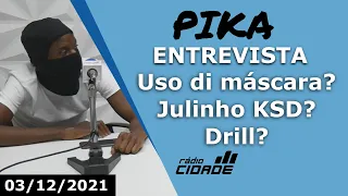 pika splika uso di m scara e parceria ku julinho ksd 03 12 21