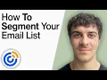 How to Segment Your Email List in Constant Contact 2025 Full Guide