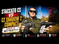 Staccato CS VS CZ Shadow 2 Compact Which is better