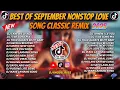 Download Lagu 🔥BEST OF SEPTEMBER NONSTOP 1 HOUR PART 1 LOVE SONG TIKTOK VIRAL FULL BASS REMIX/ DJ RHODEL BASS🔥