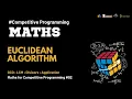 GCD LCM Explained for Competitive Programming Euclidean Algorithm Maths for CP