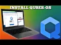 Qubes OS Installation on PC and 2022