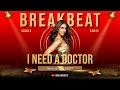 Download Lagu I NEED A DOCTOR [Single Breakbeat 2012] Kho SBD™ Remix