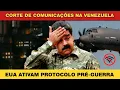 Download Lagu CORTE DE SINAL NA VENEZUELA: EUA ATIVAM OPERAÇÃO PRÉ-GUERRA