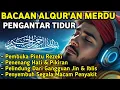 Download Lagu MUROTTAL MERDU PENGANTAR TIDUR,AYAT KURSI, ALWAQIAH,ALMULK,AR RAHMAN,YASIN,BY:Alaa Aqel
