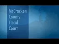 McCracken County Fiscal Court Live Stream
