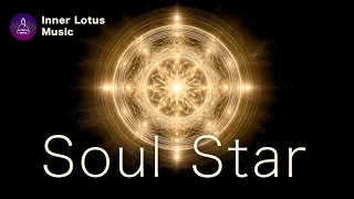 Soul Star Chakra • 30 Min. Tibetan Singing Bowl Meditation Music • Higher Self Connection