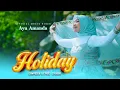 Download Lagu Ayu Amanda - HOLIDAY ( Official Music Video )