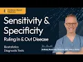 Sensitivity and Specificity Diagnostic Tests Explained