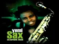 Yemi Sax - Photocopy (Original by 9ice)