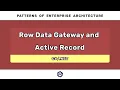 Row Data Gateway and Active Record C - PATTERNS OF ENTERPRISE ARCHITECTURE