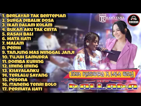 Download MP3 NEW PALLAPA FULL ALBUM TERBARU Icha Khiswara X Lala Widy