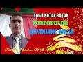 Download Lagu LAGU NATAL BATAK TERPOPULER SEPANJANG MASA Cover Pdt. Joel Nababan, M. Th