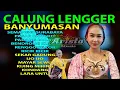 Lagu Calung banyumasan full bass