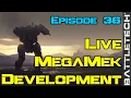 Live MegaMek Development Episode 36
