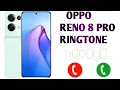 Download Lagu Official OPPO Reno 8 Pro Ringtone 2025 🔥 | Original OPPO Ringtone Download