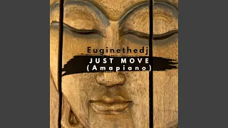 just move amapiano 