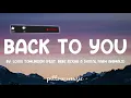Back To You - Louis Tomlinson (Feat. Bebe Rexha & Digital Farm Animals) (Lyrics) 🎵
