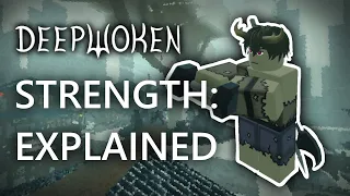 Strength EXPLAINED DEEPWOKEN