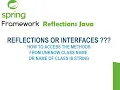Java Spring Reflection OR Interface what is the best and easy way to access the metods