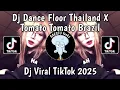 Download Lagu DJ DANCE FLOOR THAILAND X TOMATO TOMATO BRAZIL VIRAL TIKTOK TERBARU 2025 !!