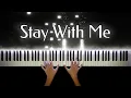 Sam Smith - Stay With Me | Piano Cover with Strings (with PIANO SHEET)