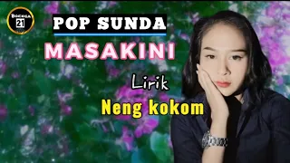 neng kokom lirik pop sunda masakini boenga 21 official