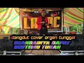 Download Lagu SEANDAINYA DAPAT BERTEMU TUHAN - Dangdut cover orgen tunggal|| wawan||Wira Keyboard Musik.