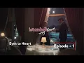 Download Lagu İstanbul My Love – Mini Series I Episode 1: Eyes to Heart