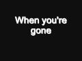 Lagu Goo Goo Dolls- We'll be here (When you're gone) Lyrics