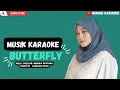 Download Lagu Karaoke Butterfly - Melly Goeslaw ft Andhika Pratama ~ Cover By : Fadhilah Intan [UNOFFICIAL LIRIK]