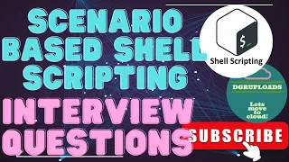 Scenario-Based Shell Scripting Questions for DevOps Shell Scripting Interview Prep DevOps prep