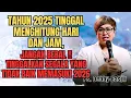 TAHUN 2025 TINGGAL 3 HARI,  INI PERSIAPAN MEMASUKI 2026 - PS DEBBY BASJIR - EVANGELIUM