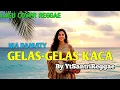 Lagu GELAS-GELAS KACA - NIA DANIATY- COVER REGGAE MUSIC BY YTSantriReggae