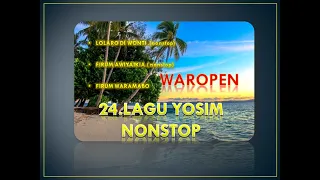 24 lagu daerah nonstop yosim waropen