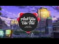 Download Lagu Anh Yêu Vội Thế Cứ Thích Buông Lời Trêu Đùa ( Dj Đại Mèo remix ) Anh Yêu Vội Thế Remix - LaLa Trần