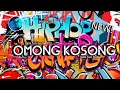 Download Lagu DJ OMONG KOSONG 2K24