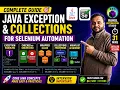 Java Exception Handling Collections in Selenium Java Checked vs Unchecked ArrayList HashSet